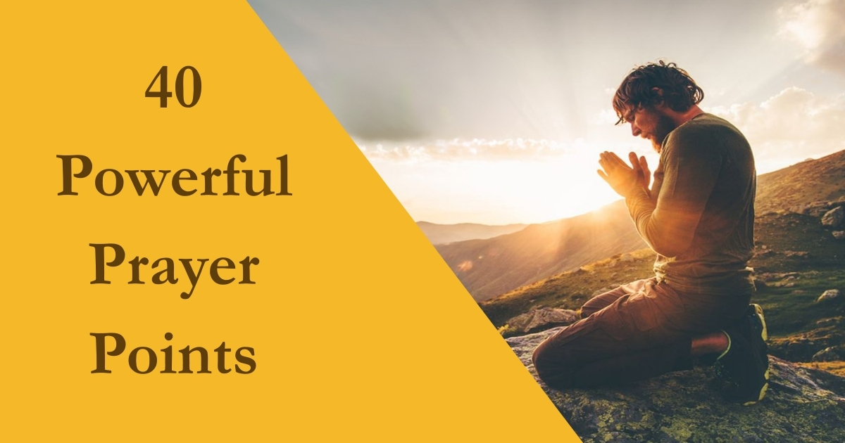 40 powerful prayer points