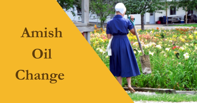 Amish Oil Change