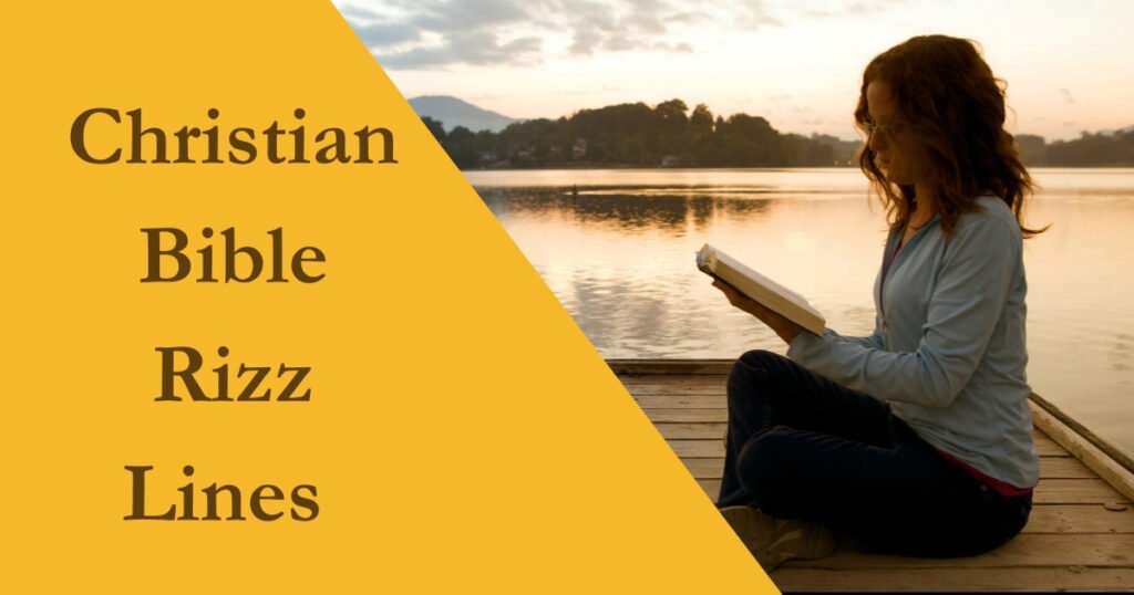 Christian Bible Rizz Lines - Powerful & Faithful Verses