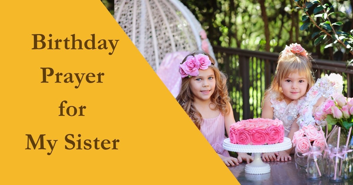 Birthday Prayer for My Sister