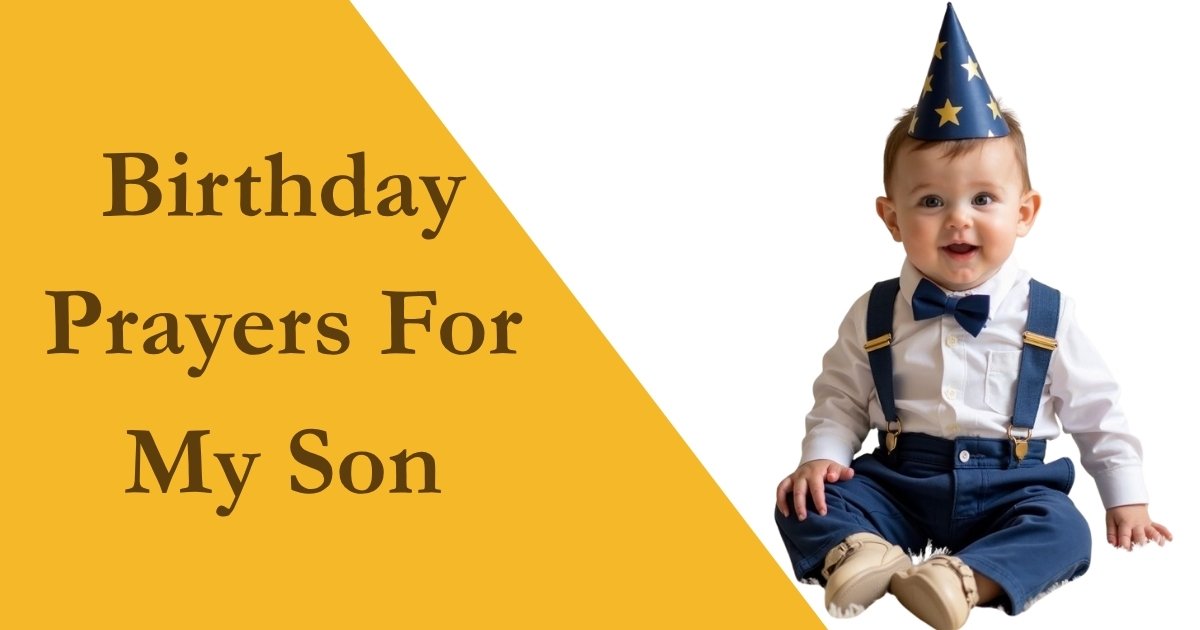 Birthday Prayers For My Son