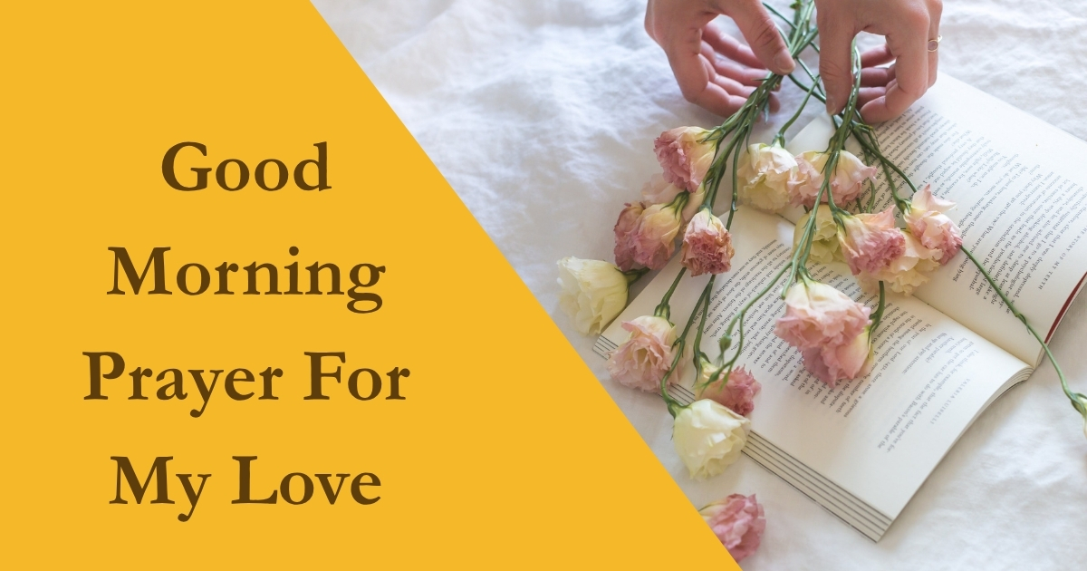 Good Morning Prayer For My Love