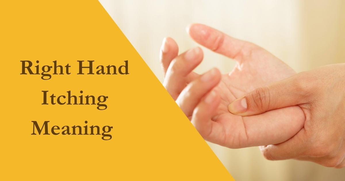 Right Hand Itching Meaning