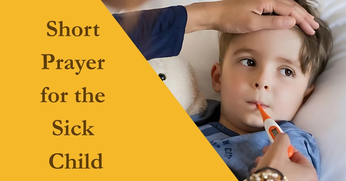 Short Prayer for the Sick