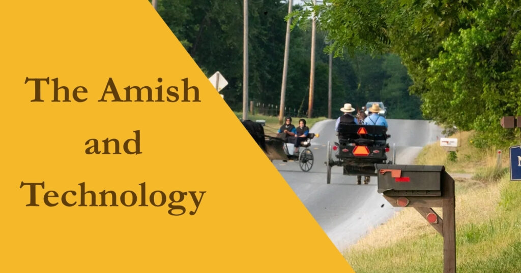 The Amish and Technology