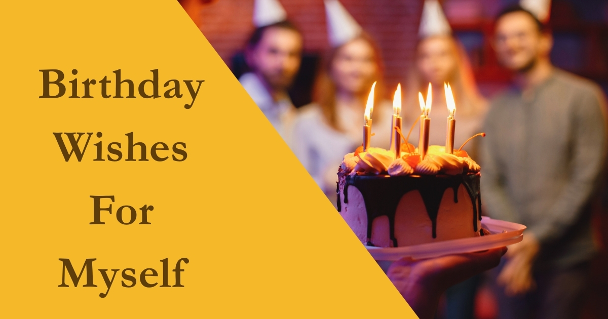 Birthday Wishes For Myself