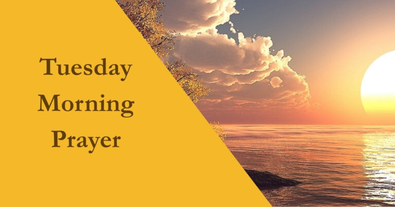 Tuesday morning prayer