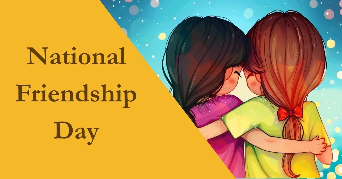 National Friendship Day