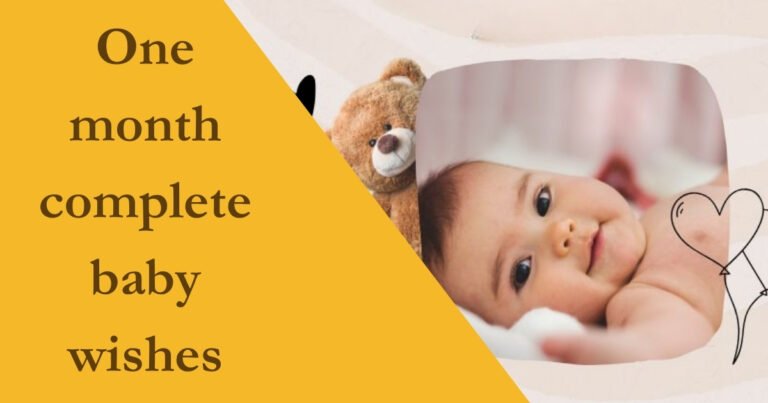 One month complete baby wishes